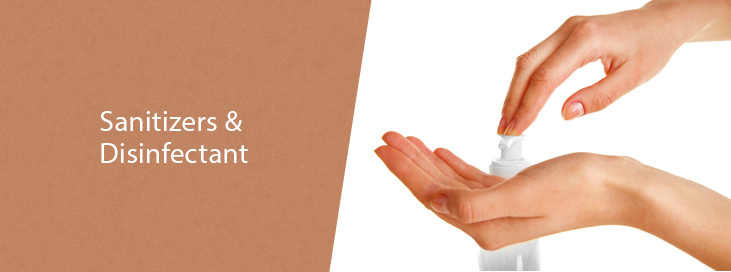 Sanitizers & Disinfectant