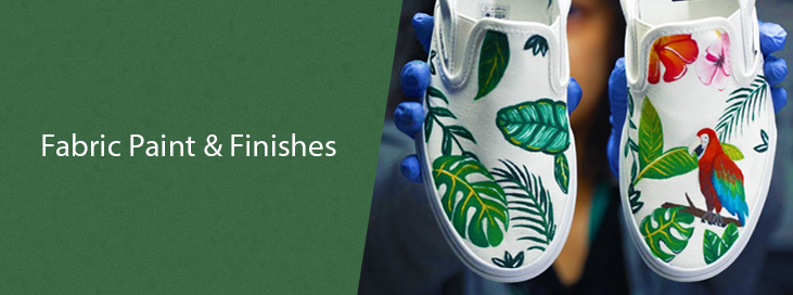 Fabric Paint & Finishes Fabric Paint & Finishes