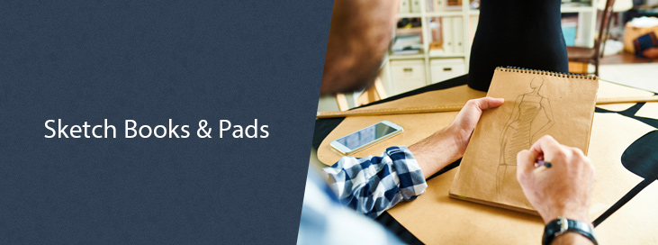 Sketch Books & Pads